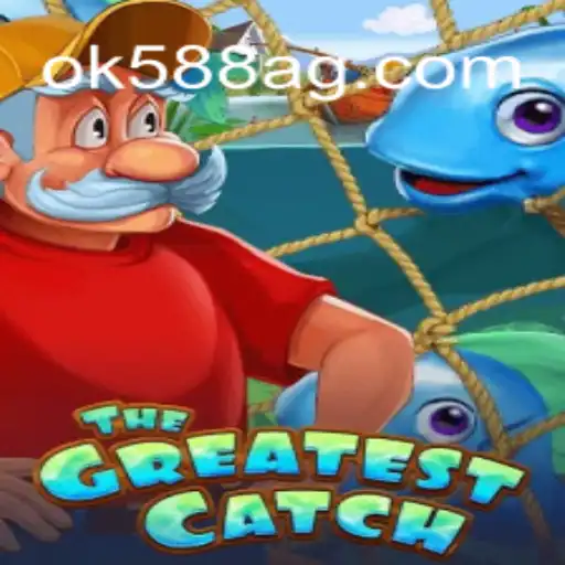 TheGreatestCatch: Explorando o Mundo Inovador do Jogo com ok588.com